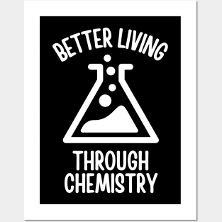 Better Living Through Chemistry Posters and Art